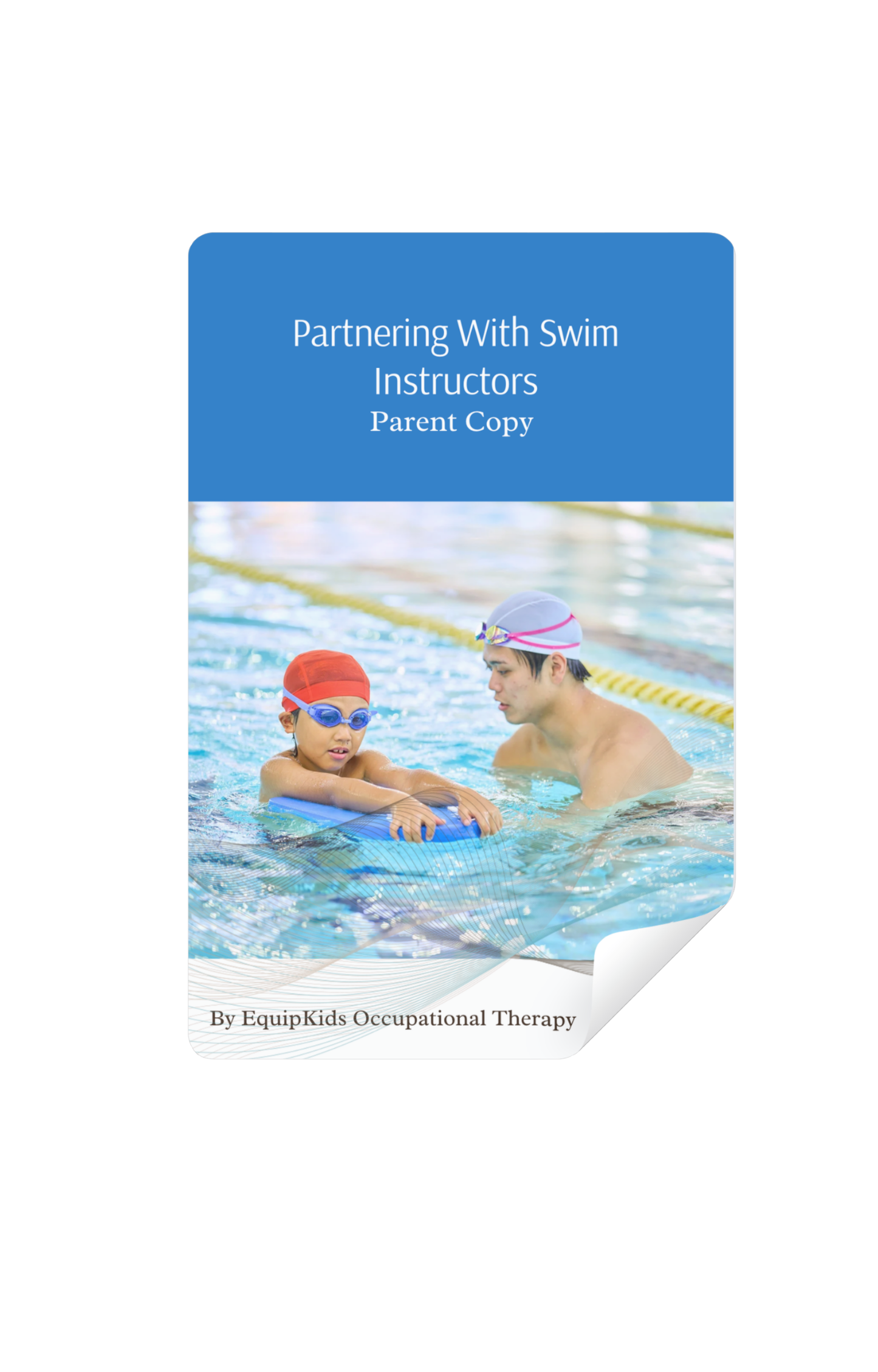 Partnering With Swim Instructors, a Parent Guide to Support Your Child